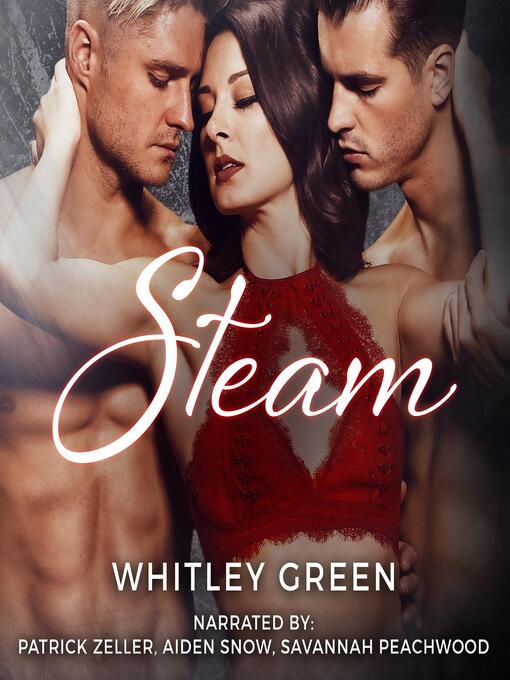 Title details for Steam by Whitley Green - Wait list